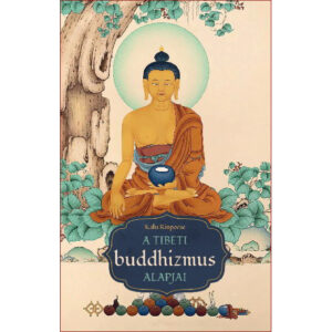 Kalu Rinpocse: A tibeti buddhizmus alapjai
